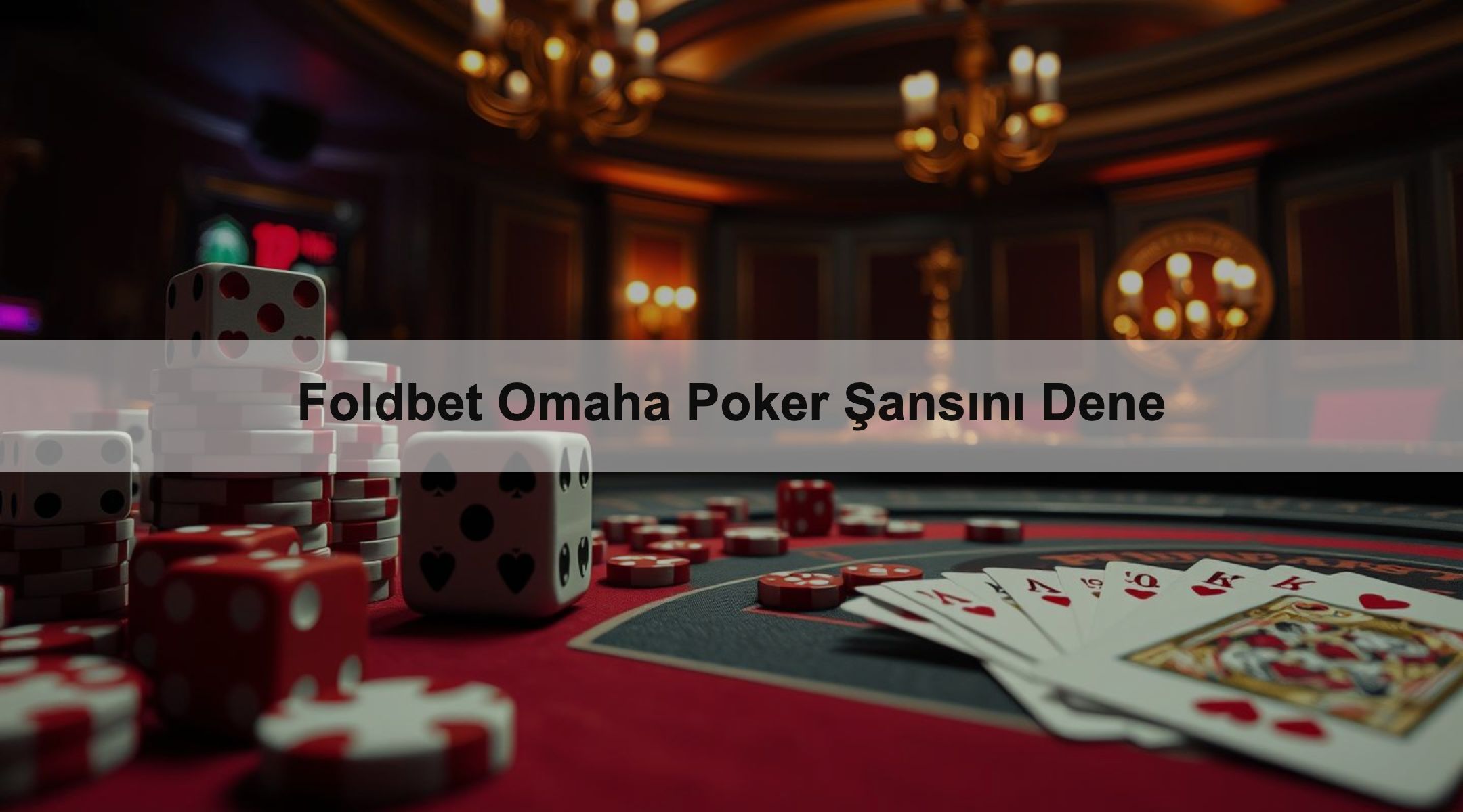 Foldbet Omaha Poker Şansını Dene