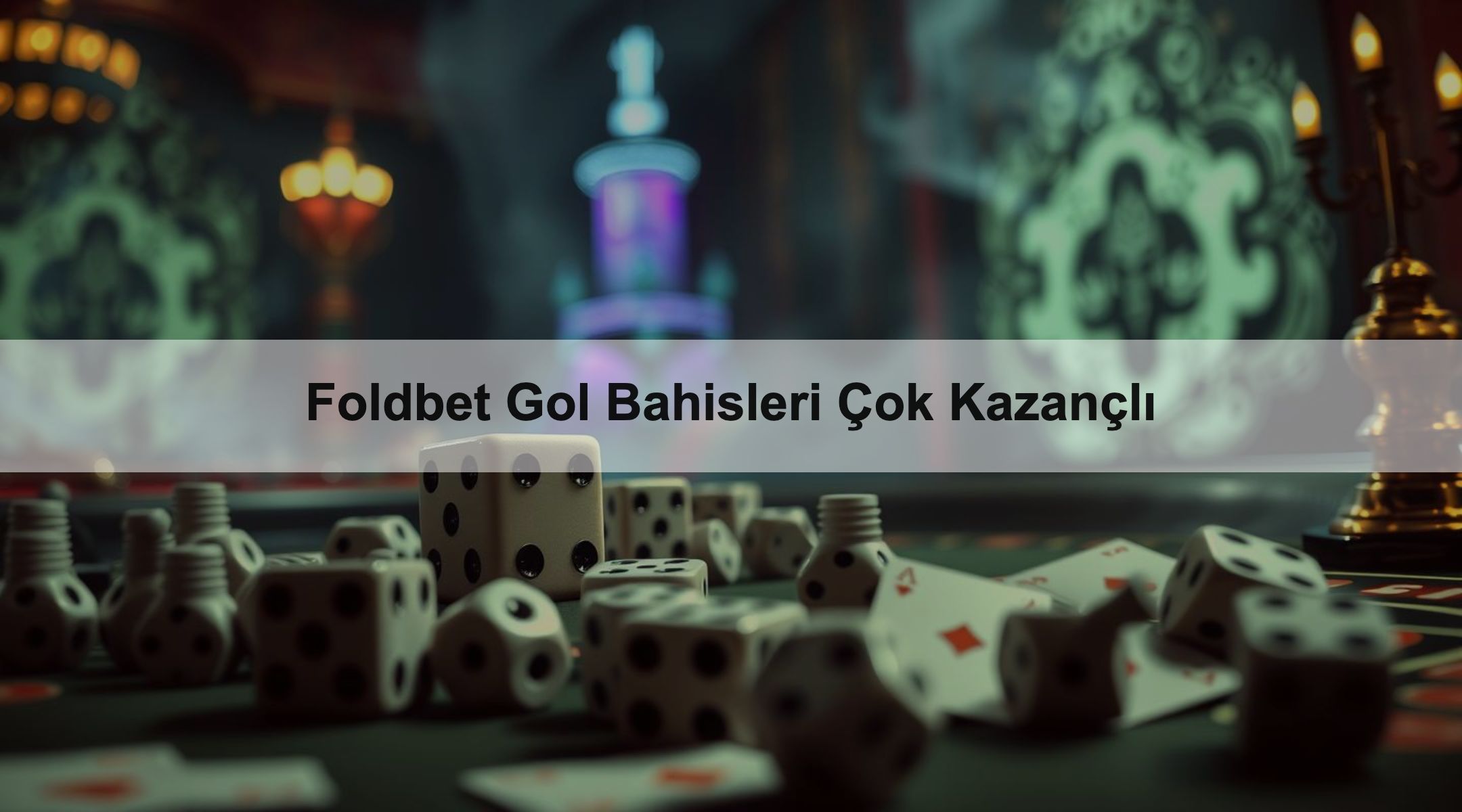 Foldbet Gol Bahisleri Çok Kazançlı