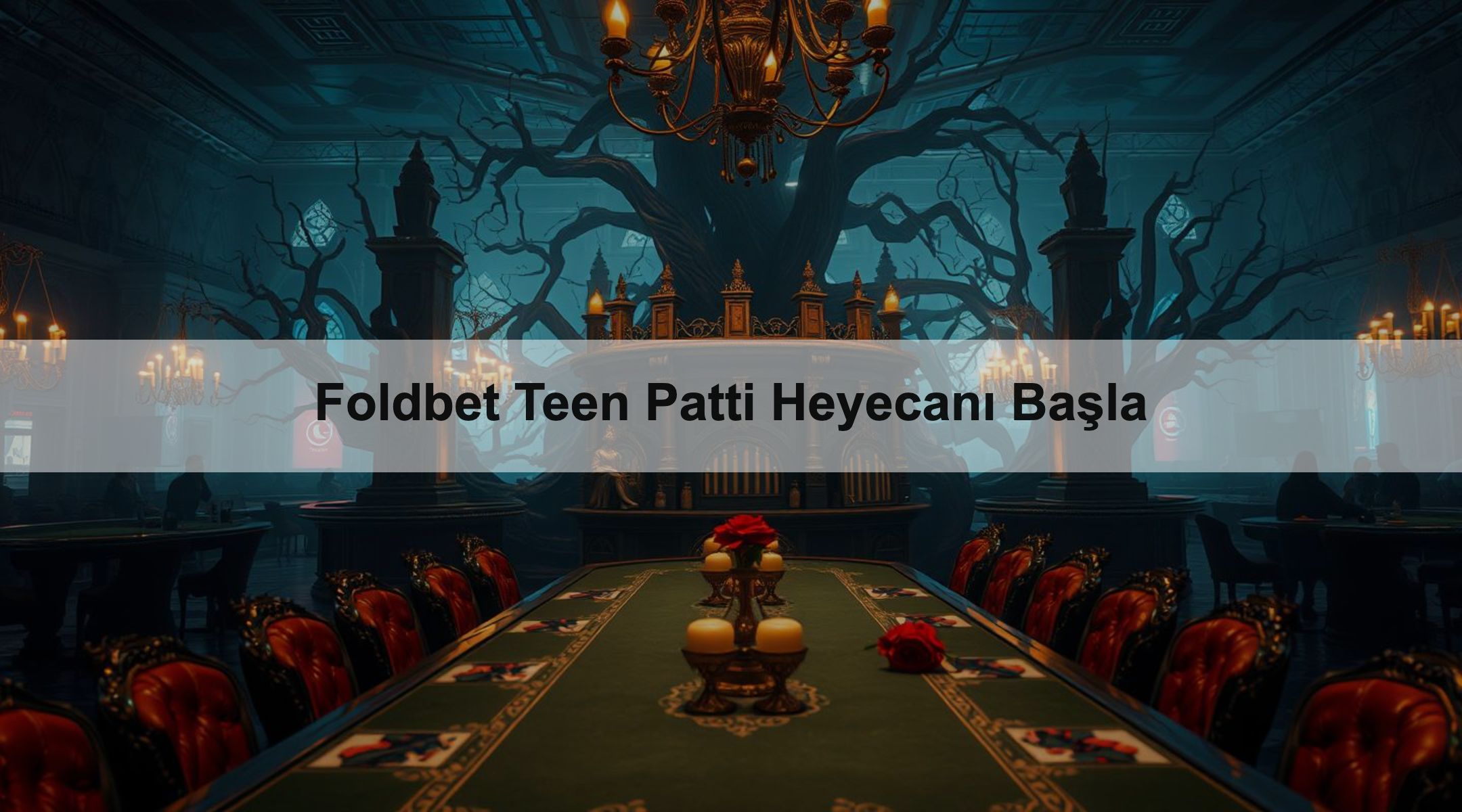 Foldbet Teen Patti Heyecanı Başla