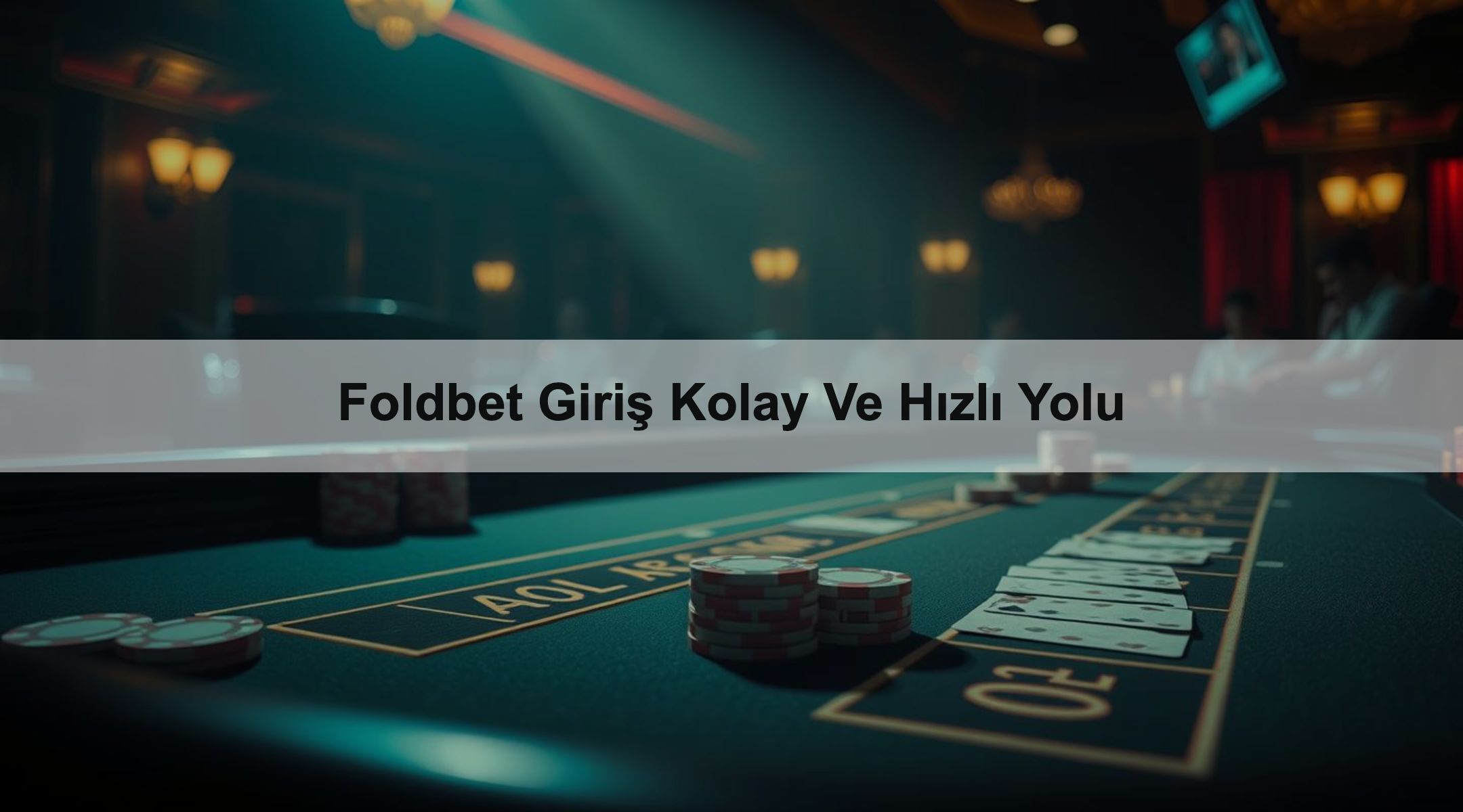 Foldbet Giriş Kolay Ve Hızlı Yolu